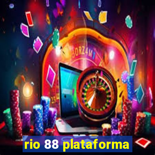 rio 88 plataforma